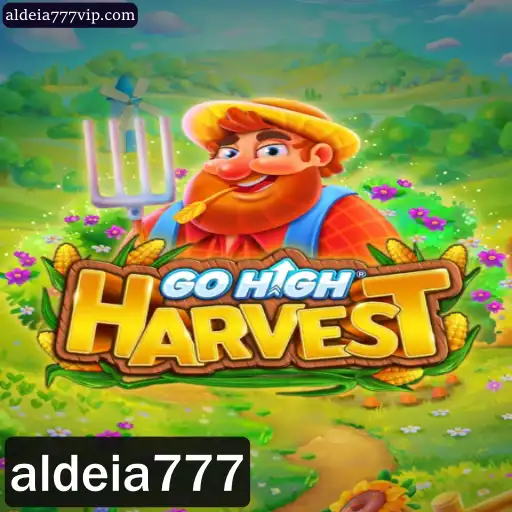Descubra o Fascinante Mundo de GoHighHarvest: Aventura e Estratégia no Coração de Aldeia777